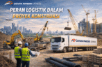 Pentingnya Logistik dalam Proyek Konstruksi